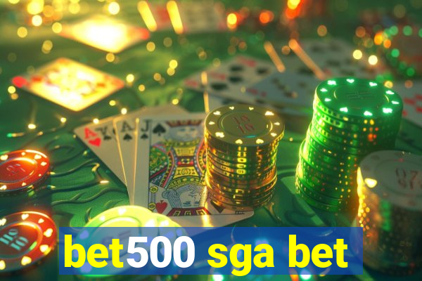 bet500 sga bet